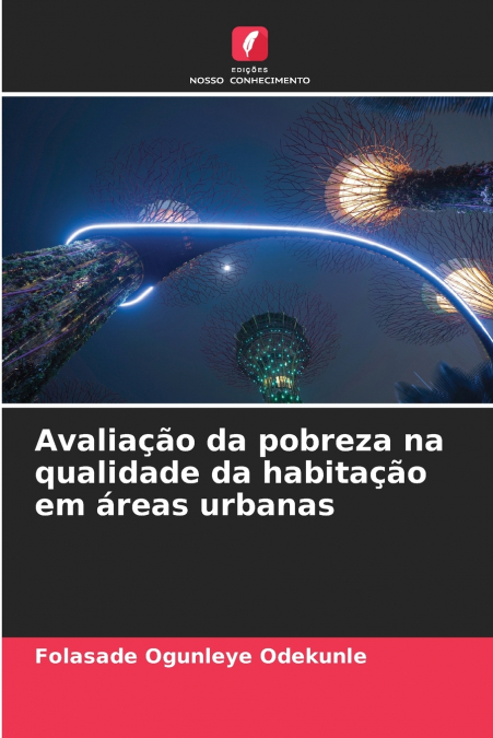 Avaliação da pobreza na qualidade da habitação em áreas urbanas
