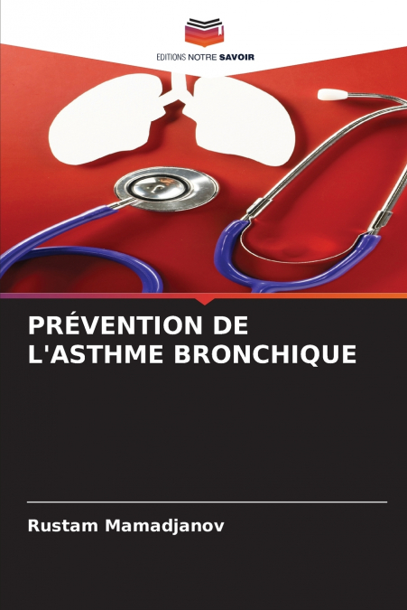 PRÉVENTION DE L’ASTHME BRONCHIQUE