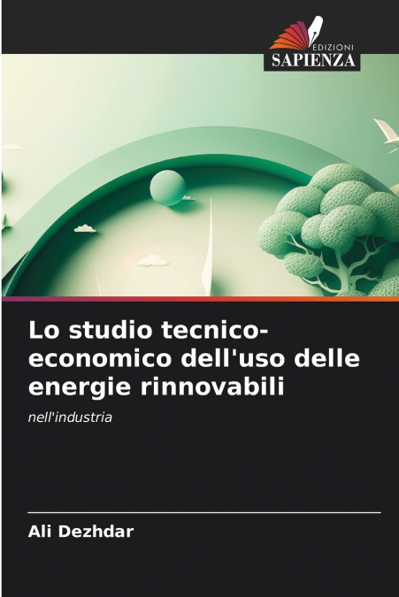 Lo studio tecnico-economico dell’uso delle energie rinnovabili