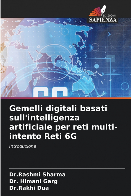 Gemelli digitali basati sull’intelligenza artificiale per reti multi-intento Reti 6G