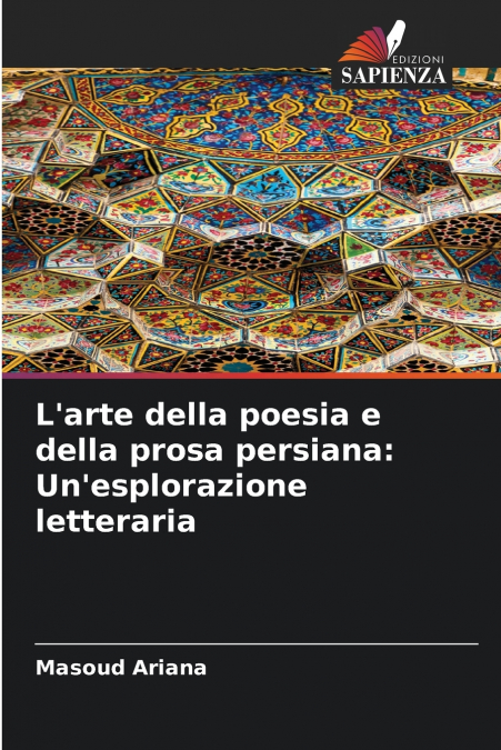 L’arte della poesia e della prosa persiana