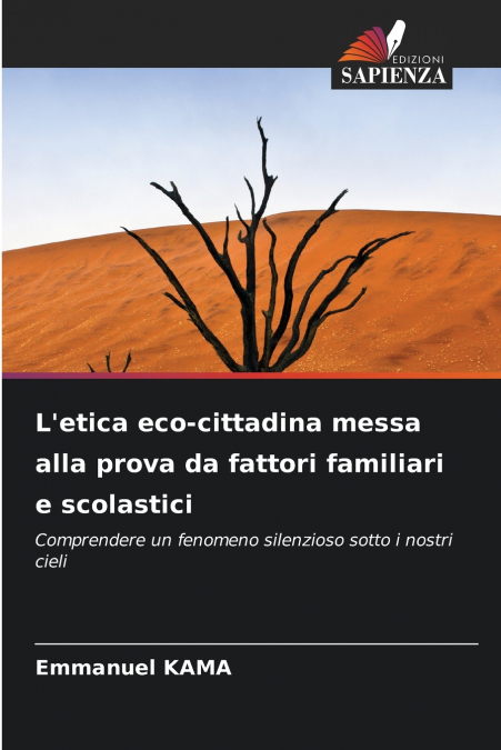 L’etica eco-cittadina messa alla prova da fattori familiari e scolastici