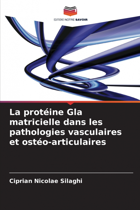 La protéine Gla matricielle dans les pathologies vasculaires et ostéo-articulaires