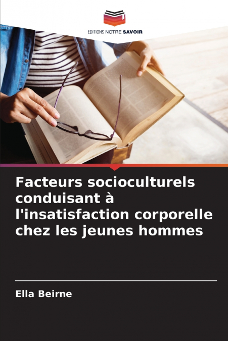 Facteurs socioculturels conduisant à l’insatisfaction corporelle chez les jeunes hommes
