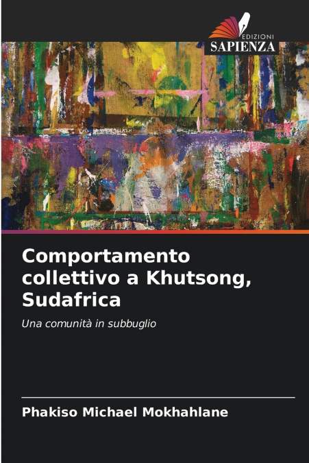Comportamento collettivo a Khutsong, Sudafrica