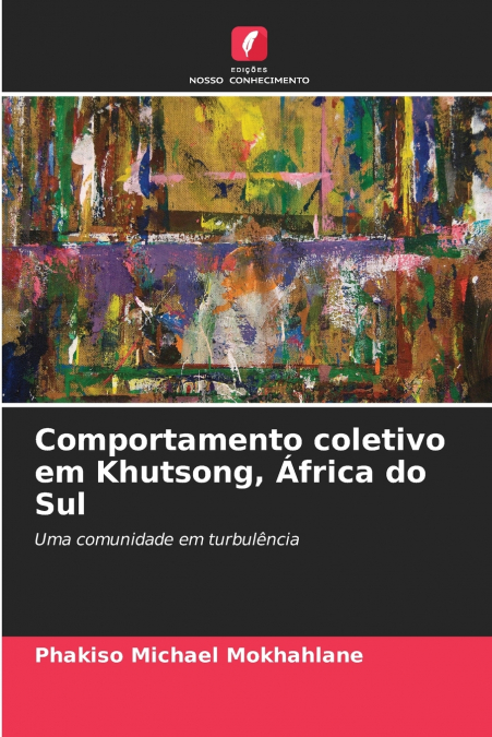 Comportamento coletivo em Khutsong, África do Sul