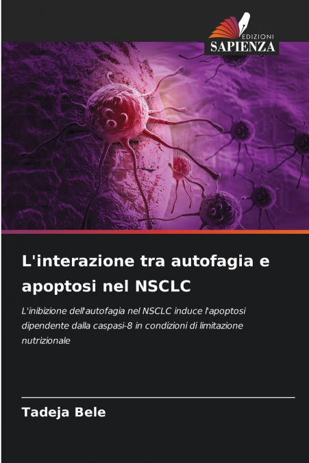 L’interazione tra autofagia e apoptosi nel NSCLC