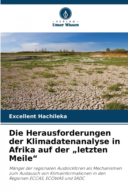 Die Herausforderungen der Klimadatenanalyse in Afrika auf der „letzten Meile'