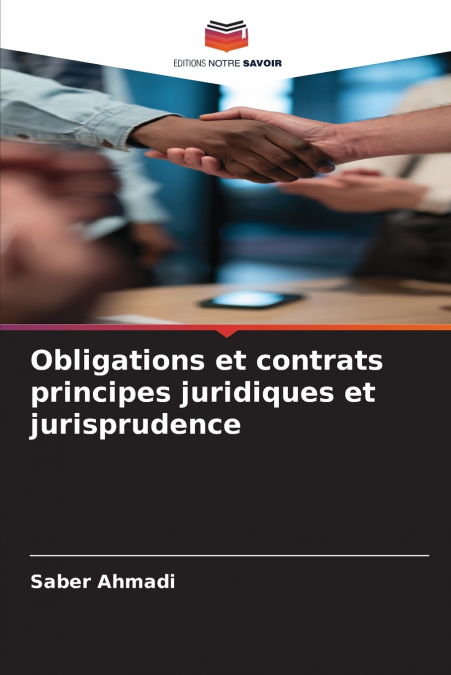 Obligations et contrats principes juridiques et jurisprudence