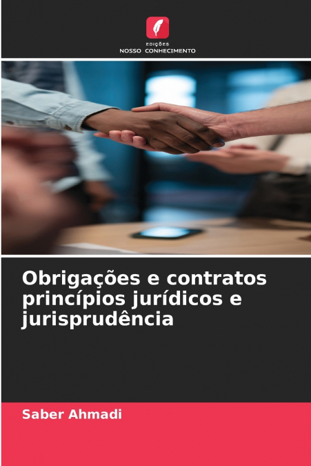Obrigações e contratos princípios jurídicos e jurisprudência