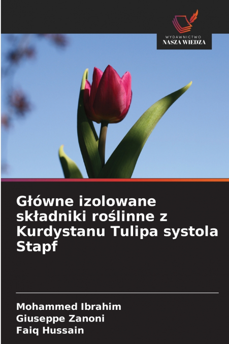Główne izolowane składniki roślinne z Kurdystanu Tulipa systola Stapf