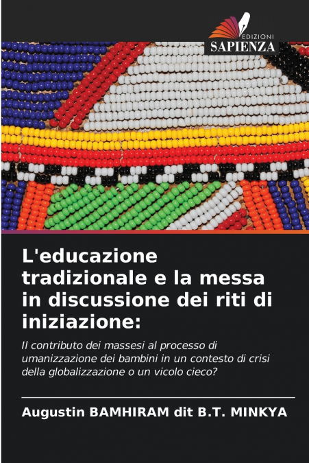 L’educazione tradizionale e la messa in discussione dei riti di iniziazione