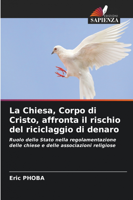 La Chiesa, Corpo di Cristo, affronta il rischio del riciclaggio di denaro