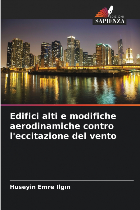Edifici alti e modifiche aerodinamiche contro l’eccitazione del vento