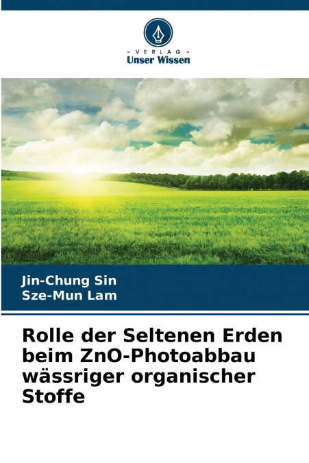 Rolle der Seltenen Erden beim ZnO-Photoabbau wässriger organischer Stoffe