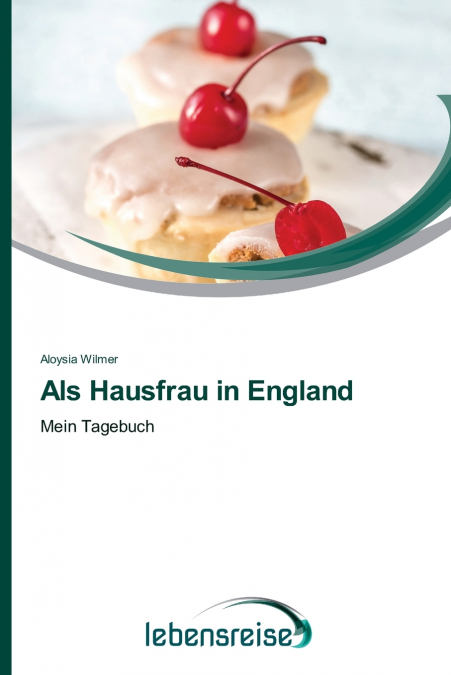 Als Hausfrau in England