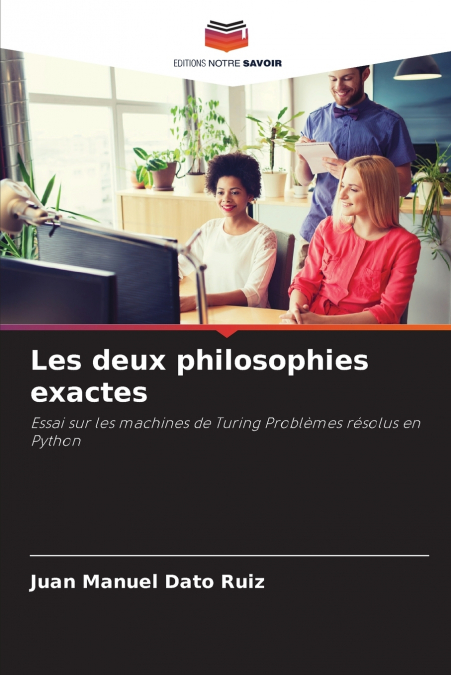 Les deux philosophies exactes