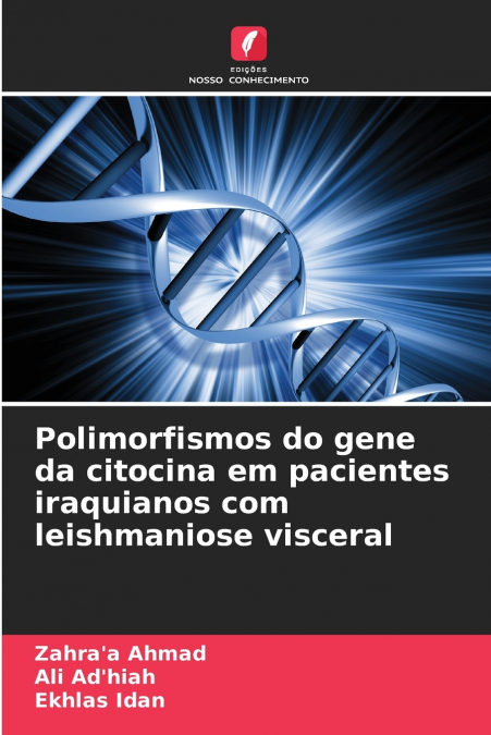 Polimorfismos do gene da citocina em pacientes iraquianos com leishmaniose visceral