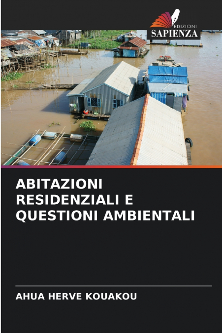 ABITAZIONI RESIDENZIALI E QUESTIONI AMBIENTALI