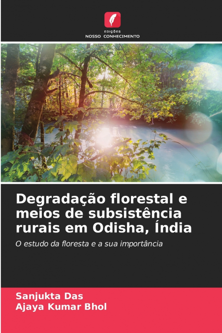 Degradação florestal e meios de subsistência rurais em Odisha, Índia