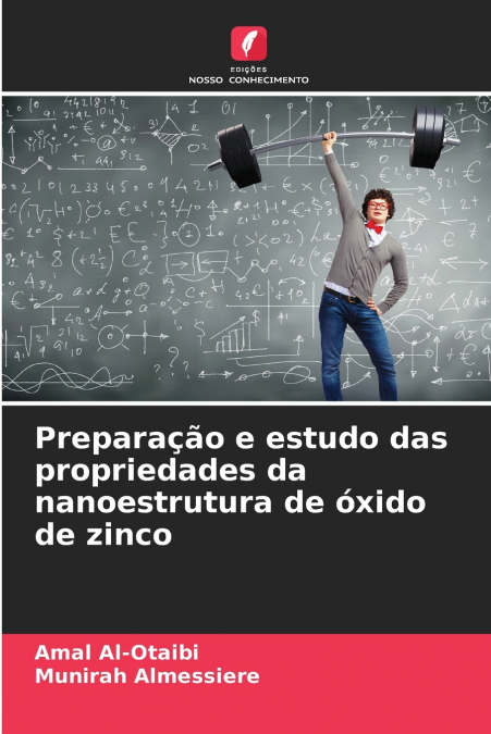 Preparação e estudo das propriedades da nanoestrutura de óxido de zinco
