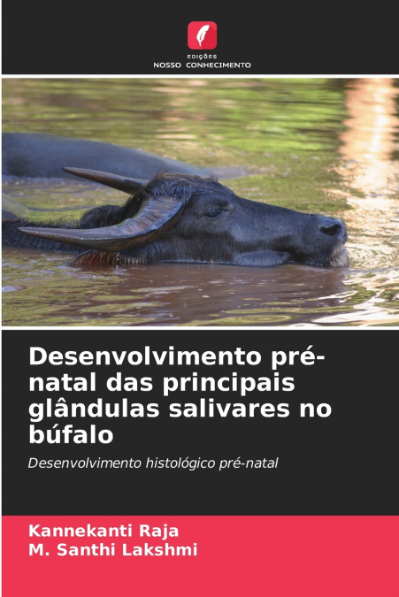 Desenvolvimento pré-natal das principais glândulas salivares no búfalo