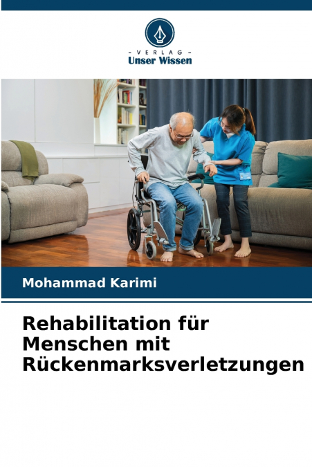 Rehabilitation für Menschen mit Rückenmarksverletzungen
