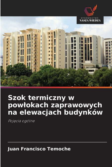 Szok termiczny w powłokach zaprawowych na elewacjach budynków