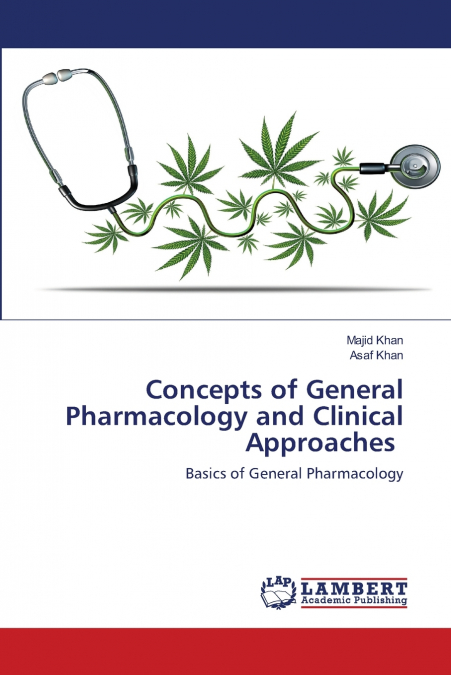 Concepts of General Pharmacology and Clinical Approaches