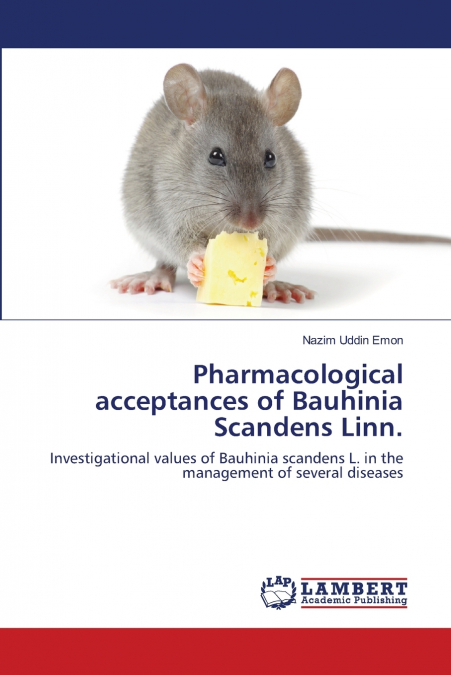 Pharmacological acceptances of Bauhinia Scandens Linn.