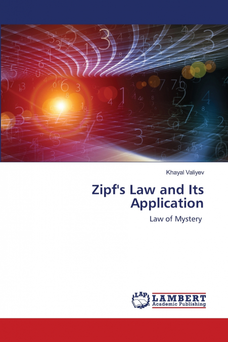 Zipf’s Law and Its Application