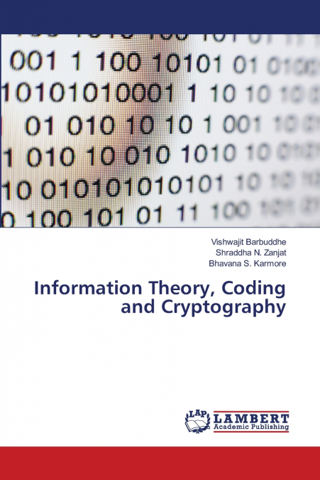 Information Theory, Coding and Cryptography