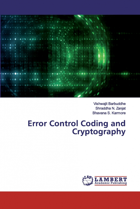 Error Control Coding and Cryptography