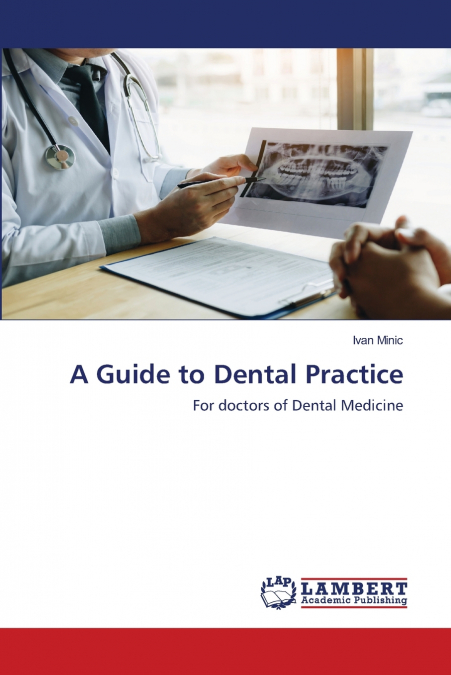 A Guide to Dental Practice