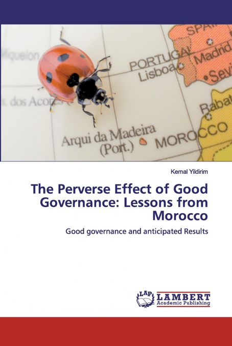The Perverse Effect of Good Governance