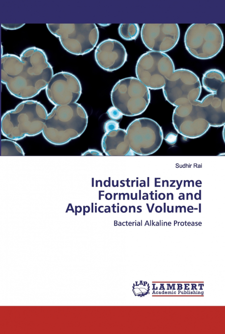 Industrial Enzyme Formulation and Applications Volume-I
