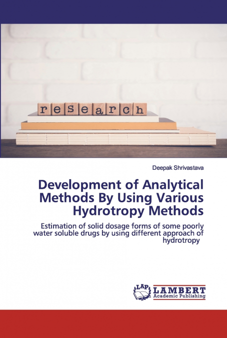 Development of Analytical Methods By Using Various Hydrotropy Methods