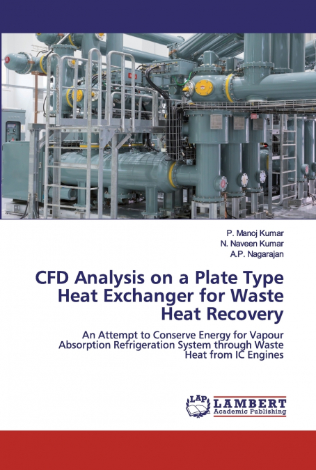 CFD Analysis on a Plate Type Heat Exchanger for Waste Heat Recovery