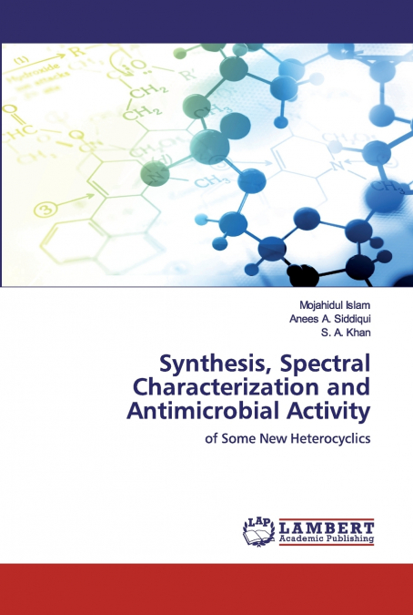 Synthesis, Spectral Characterization and Antimicrobial Activity