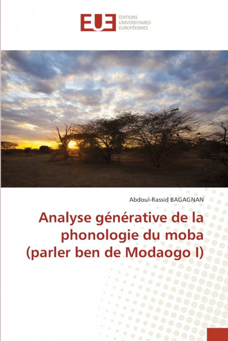 Analyse générative de la phonologie du moba (parler ben de Modaogo I)