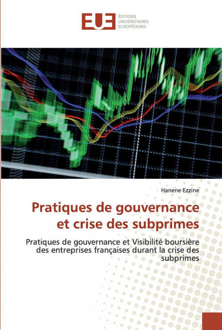Pratiques de gouvernance et crise des subprimes