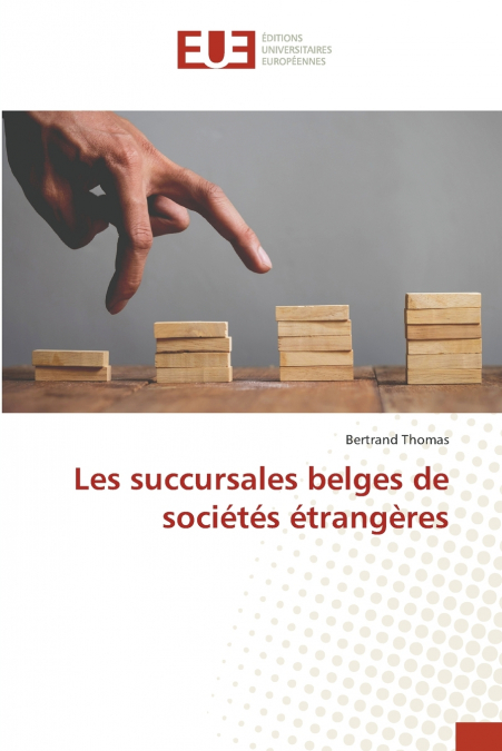 Les succursales belges de sociétés étrangères