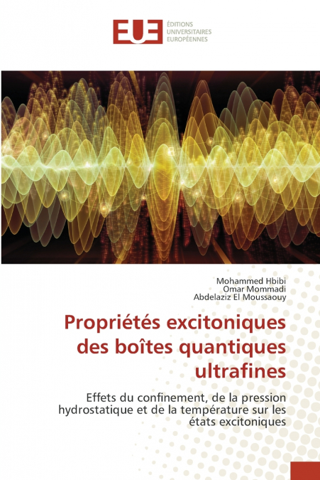 Propriétés excitoniques des boîtes quantiques ultrafines