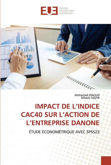 IMPACT DE L’INDICE CAC40 SUR L’ACTION DE L’ENTREPRISE DANONE