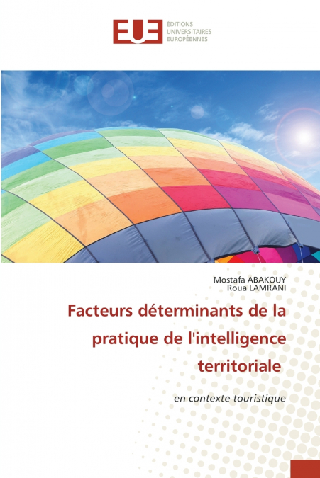Facteurs déterminants de la pratique de l’intelligence territoriale