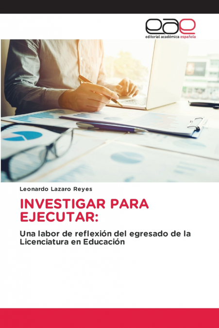 INVESTIGAR PARA EJECUTAR