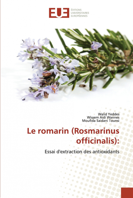 Le romarin (Rosmarinus officinalis)