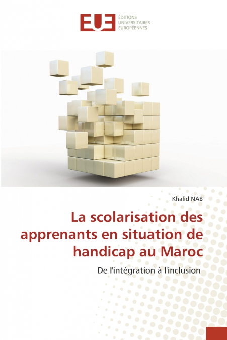 La scolarisation des apprenants en situation de handicap au Maroc