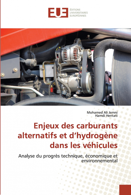 Enjeux des carburants alternatifs et d’hydrogène dans les véhicules