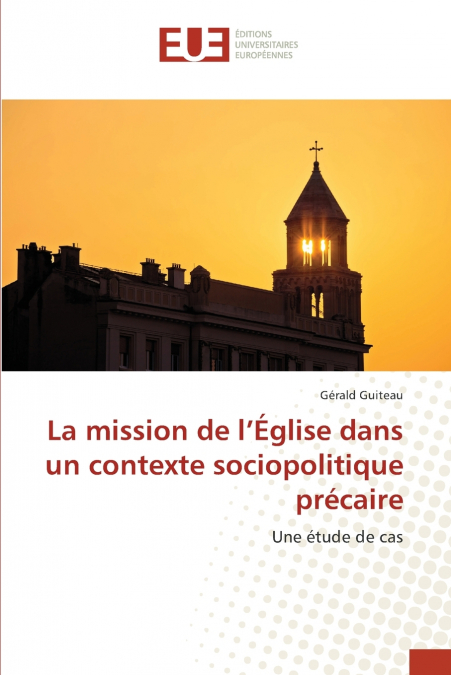 La mission de l’Église dans un contexte sociopolitique précaire